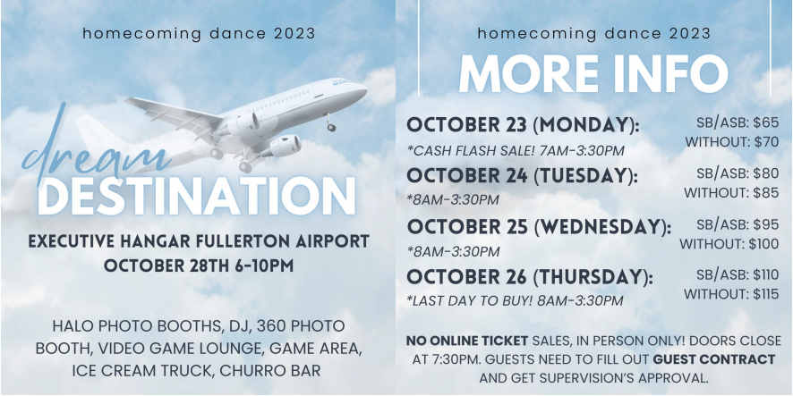 The FVHS Homecoming dance is coming up on Saturday, October 28th. The dance will be held at the Executive Hangar Fullerton Airport and the theme will be “Dream Destination!” It’ll be from 6pm-10pm and will include a churro bar, ice cream truck, lemonade and water, a DJ, 2 halo booths, a 360 photo booth, a video game lounge, as well as a game area! Tickets go on sale next week on October 23rd through to the 26th!